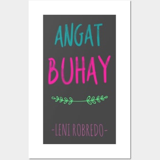 Angat Buhay Leni Robredo Posters and Art